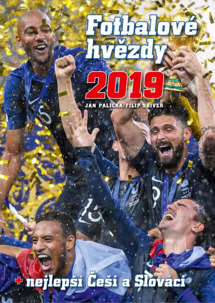 Fotbalové hvězdy 2019 Fotbalové hvězdy 2019