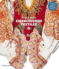 Embroidered Textiles: A World Guide to Traditional Patterns Embroidered Textiles: A World Guide to Traditional Patterns