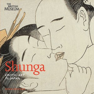 Shunga: Erotic Art in Japan Shunga: Erotic Art in Japan