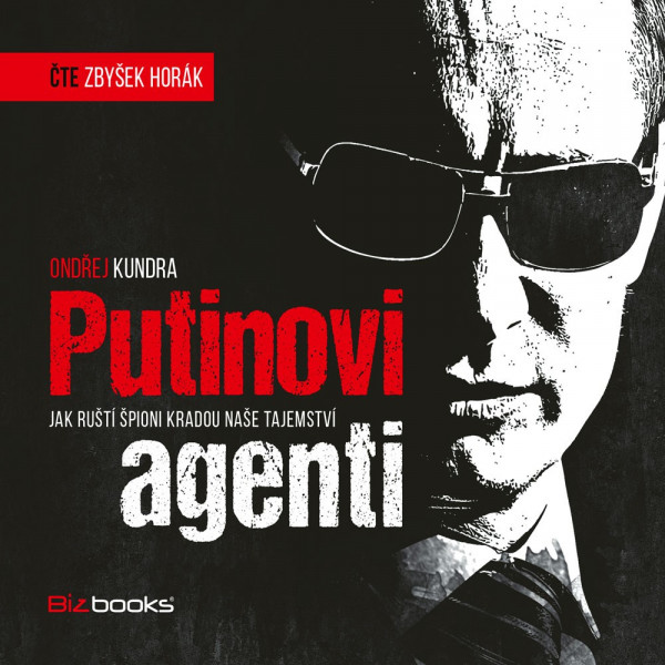 Putinovi agenti (audiokniha) Putinovi agenti (audiokniha)