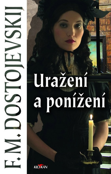 Uražení a ponížení Uražení a ponížení