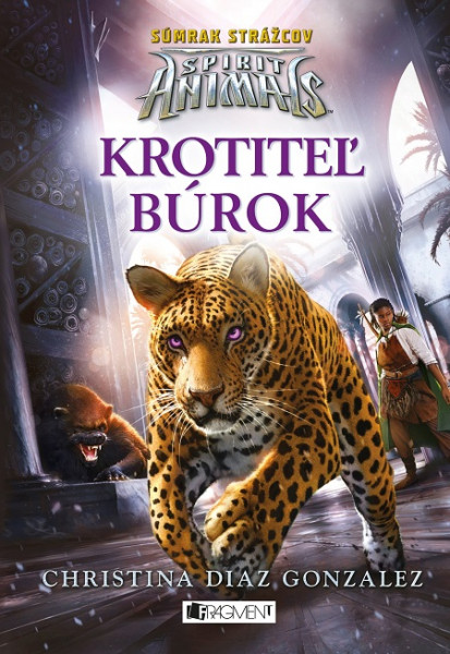 Spirit Animals - Súmrak strážcov: Krotiteľ búrok