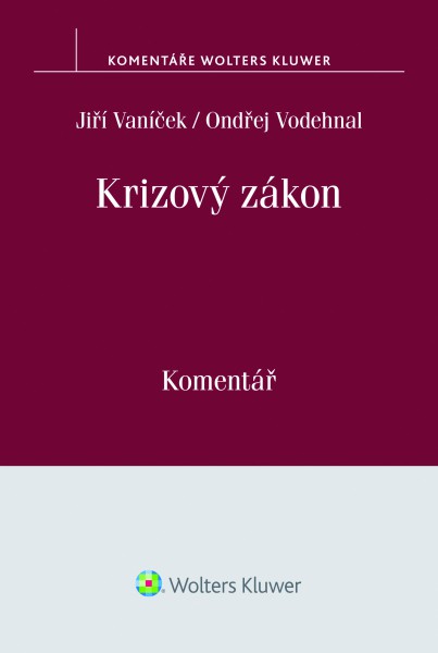 Krizový zákon. Komentář Krizový zákon. Komentář