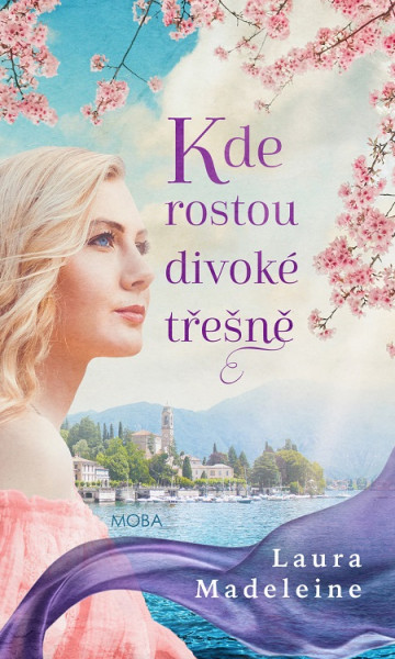 Kde rostou divoké třešně Kde rostou divoké třešně