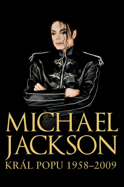 Michael Jackson - Král popu 1958-2009