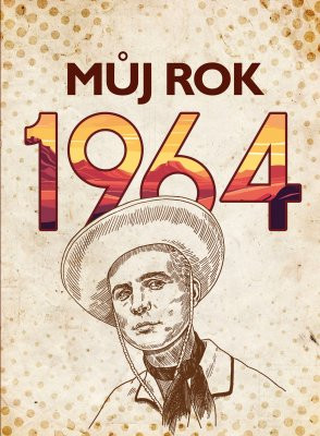 Můj rok 1964 Můj rok 1964