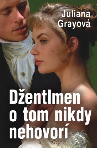 Džentlmen o tom nikdy nehovorí Džentlmen o tom nikdy nehovorí