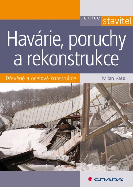 Havárie, poruchy a rekonstrukce Havárie, poruchy a rekonstrukce