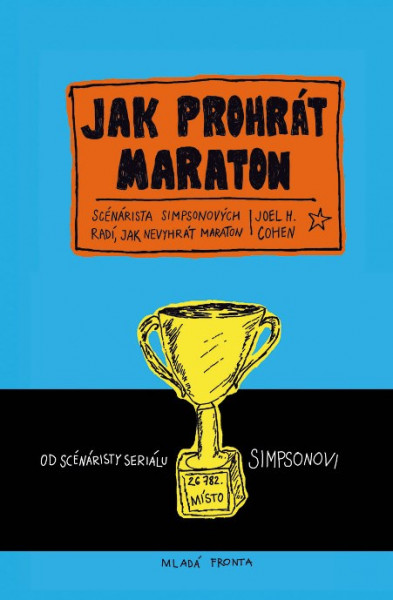 Jak prohrát maraton Jak prohrát maraton