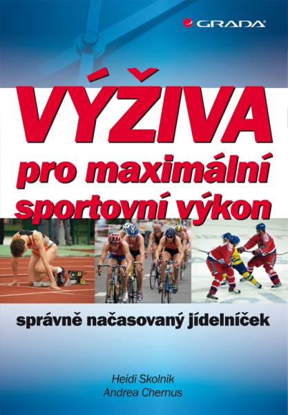 Výživa pro maximální sportovní výkon Výživa pro maximální sportovní výkon