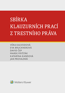 Sbírka klauzurních prací z trestního práva