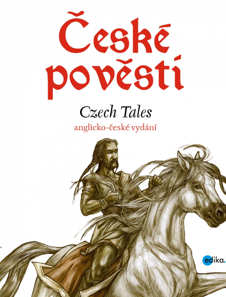 České pověsti / Czech Tales České pověsti / Czech Tales