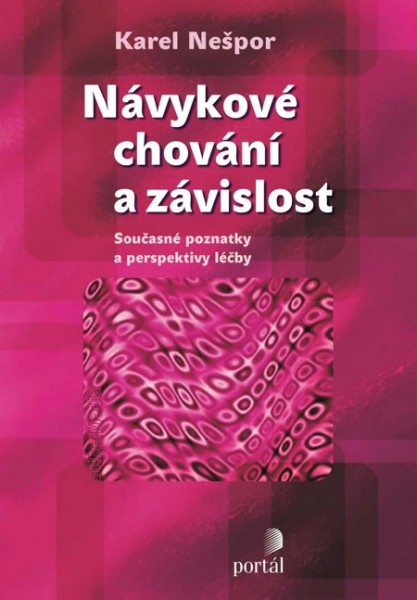 Návykové chování a závislost