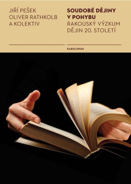Soudobé dějiny v pohybu Soudobé dějiny v pohybu