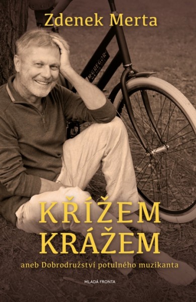 Křížem krážem aneb Dobrodružství potulného muzikanta Křížem krážem aneb Dobrodružství potulného muzikanta
