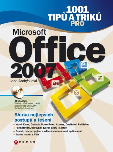 1001 tipů a triků pro Microsoft Office 2007 1001 tipů a triků pro Microsoft Office 2007