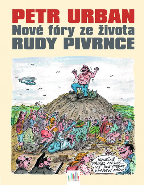 Petr Urban - Nové fóry ze života Rudy Pivrnce Petr Urban - Nové fóry ze života Rudy Pivrnce