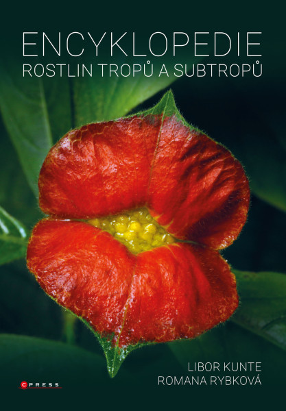 Encyklopedie rostlin tropů a subtropů Encyklopedie rostlin tropů a subtropů