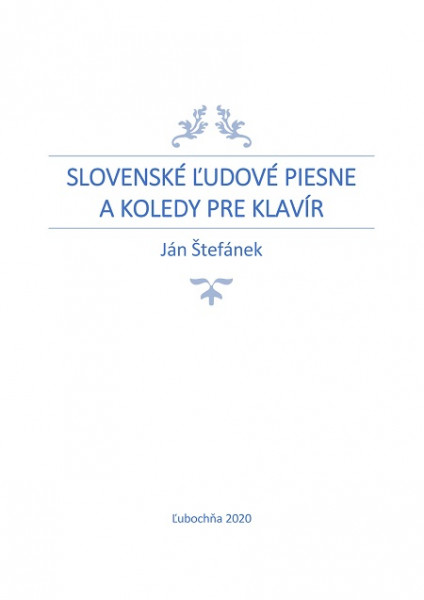 Slovenské ľudové piesne a koledy pre klavír