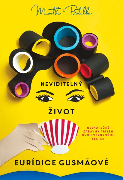 Neviditelný život Euridice Gusmaové Neviditelný život Euridice Gusmaové
