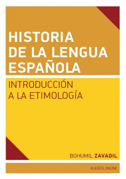 Historia de la lengua espaňola Historia de la lengua espaňola