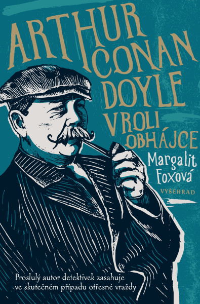 Arthur Conan Doyle v roli obhájce