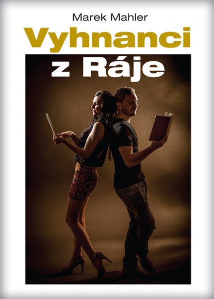 Vyhnanci z Ráje Vyhnanci z Ráje