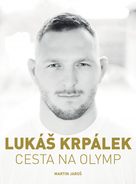 Lukáš Krpálek: Cesta na Olymp