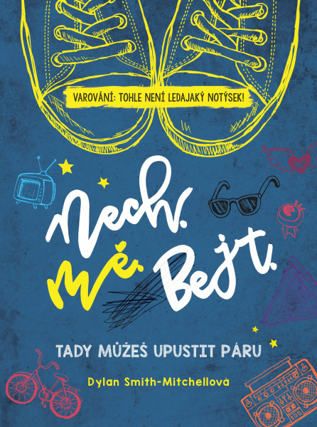 Nech mě bejt Nech mě bejt