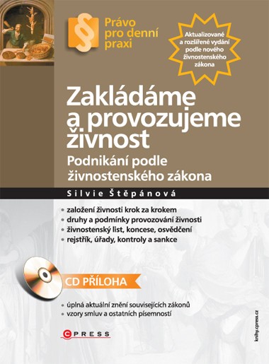 Zakládáme a provozujeme živnost Zakládáme a provozujeme živnost