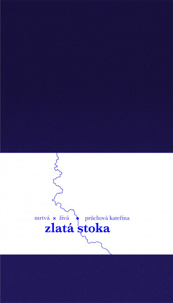 Zlatá stoka Zlatá stoka