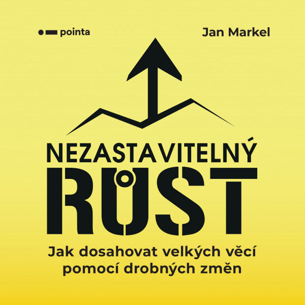 Nezastavitelný růst Nezastavitelný růst