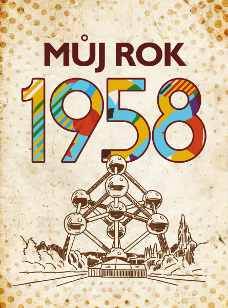 Můj rok 1958 Můj rok 1958