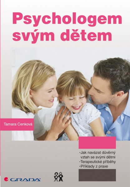 Psychologem svým dětem Psychologem svým dětem