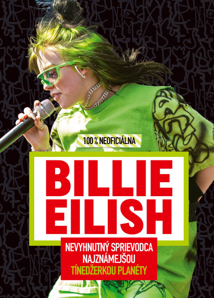 Billie Eilish - 100 % neoficiálna Billie Eilish - 100 % neoficiálna