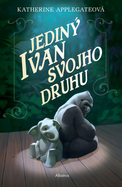 Jediný Ivan svojho druhu Jediný Ivan svojho druhu