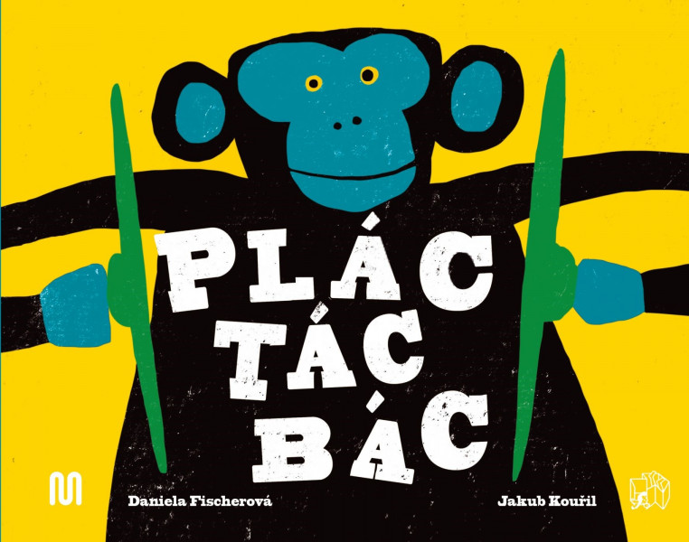 Plác! Tác! Bác! Plác! Tác! Bác!