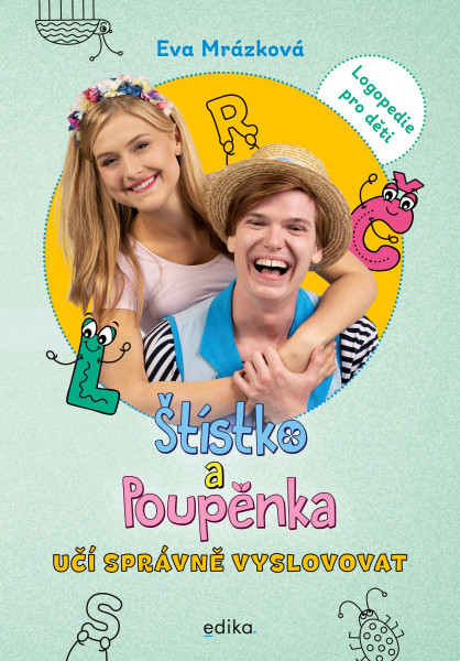 Štístko a Poupěnka učí správně vyslovovat Štístko a Poupěnka učí správně vyslovovat