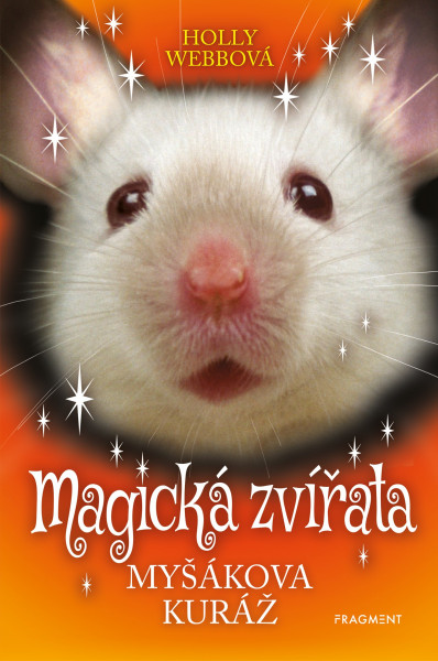 Magická zvířata - Myšákova kuráž Magická zvířata - Myšákova kuráž