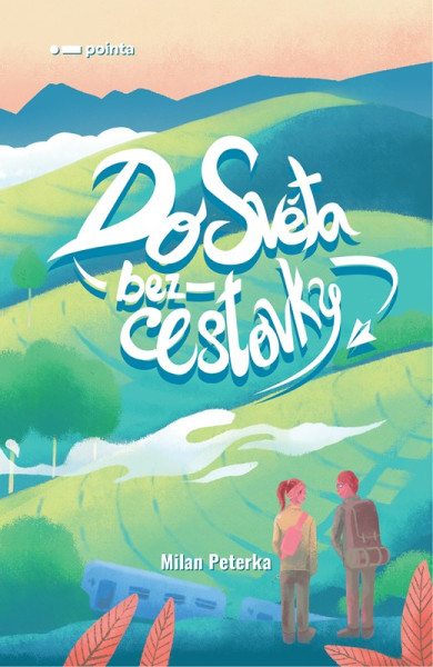 Do světa bez cestovky Do světa bez cestovky