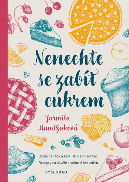 Nenechte se zabít cukrem Nenechte se zabít cukrem
