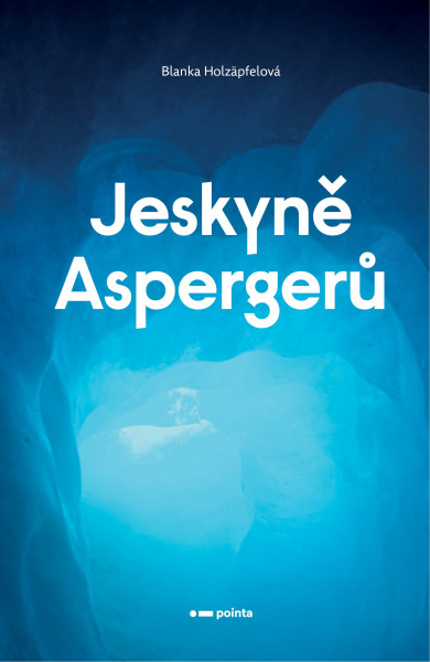 Jeskyně Aspergerů Jeskyně Aspergerů