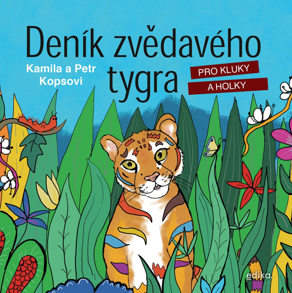 Deník zvědavého tygra Deník zvědavého tygra