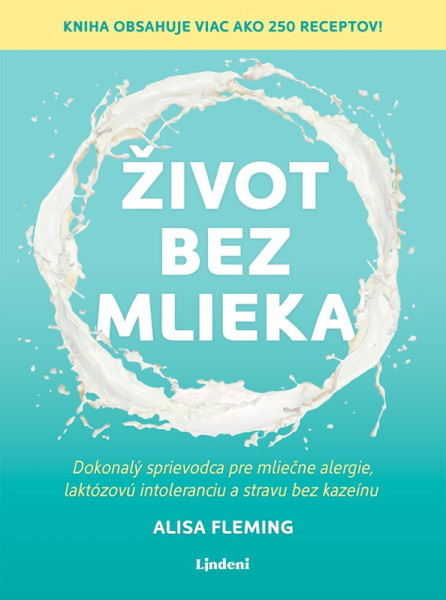 Život bez mlieka Život bez mlieka