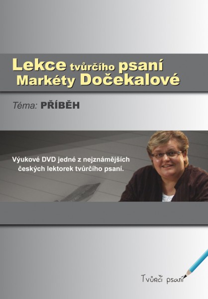 Lekce tvůrčího psaní Lekce tvůrčího psaní