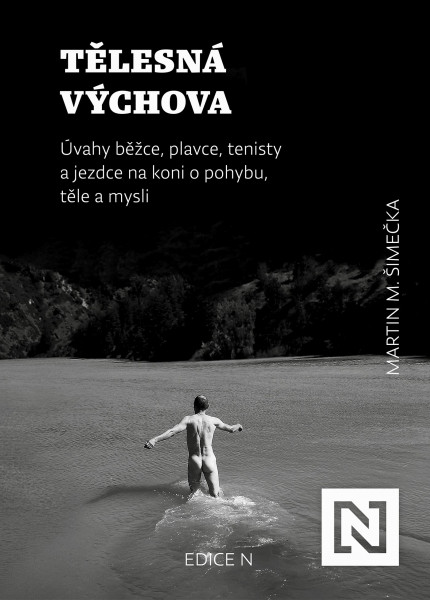 Tělesná výchova Tělesná výchova