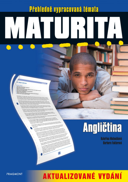 Maturita – Angličtina – aktualizované vydání Maturita – Angličtina – aktualizované vydání