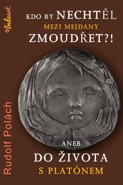 Kdo by nechtěl mezi mejdany zmoudřet?! Kdo by nechtěl mezi mejdany zmoudřet?!