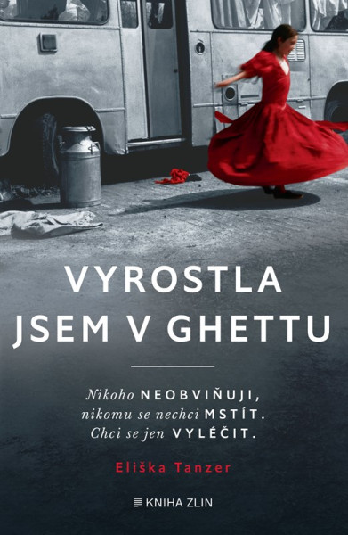 Vyrostla jsem v ghettu Vyrostla jsem v ghettu