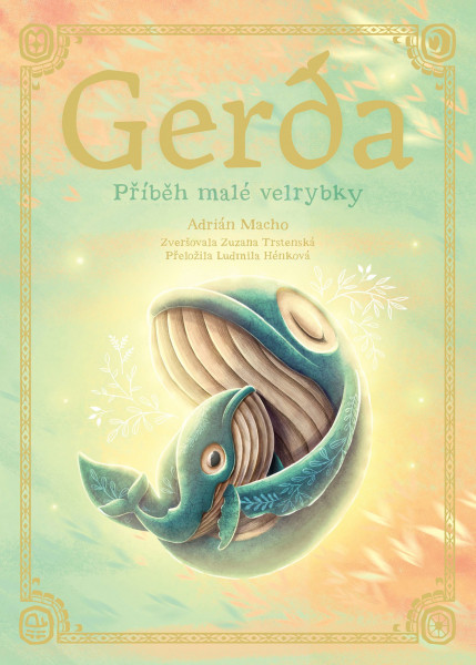 Gerda: Příběh malé velrybky Gerda: Příběh malé velrybky